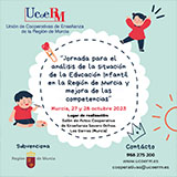 jornadas para el análisis de la situación de la Educación Infantil en la Región de Murcia, y mejora de las competencias