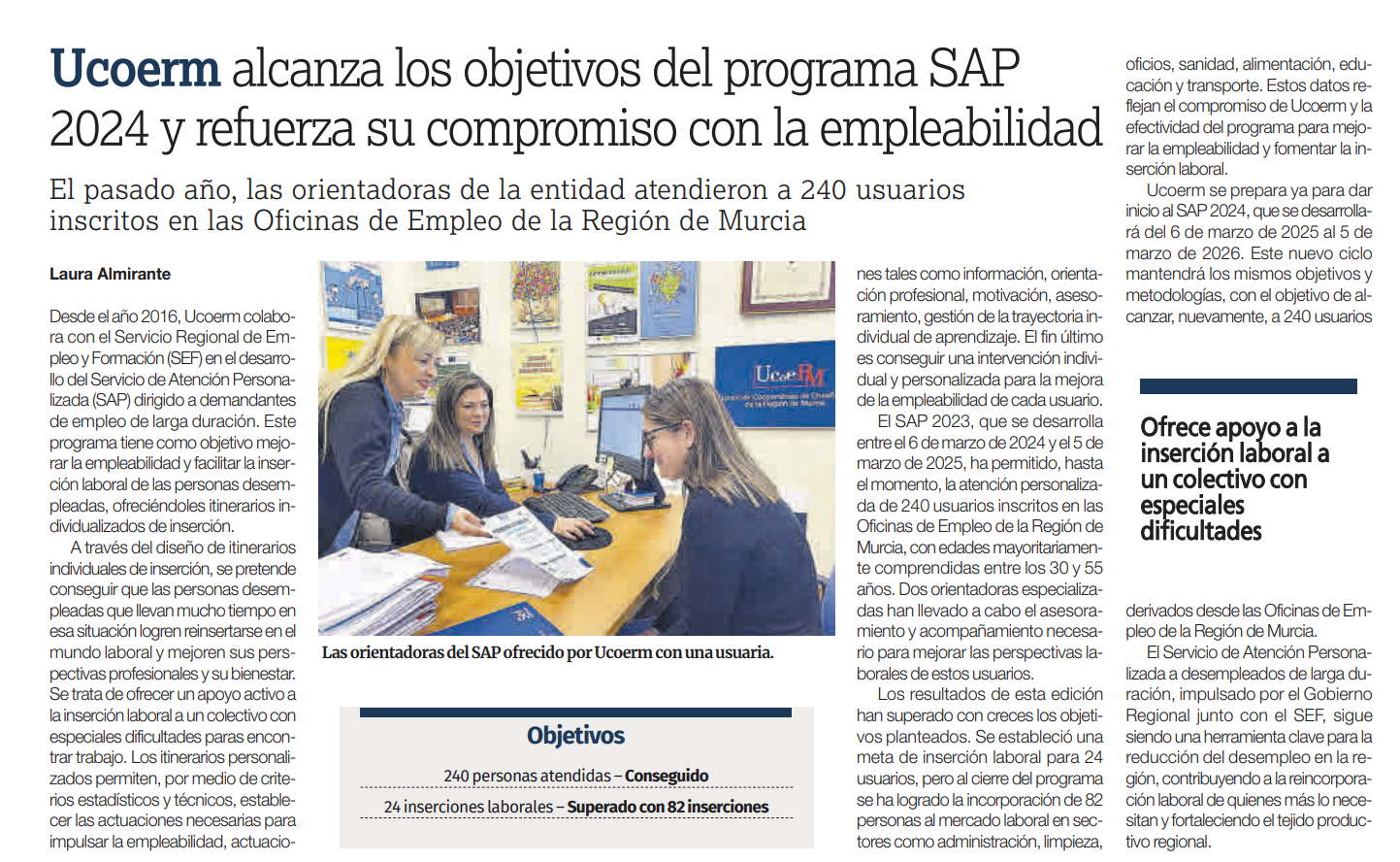 Nuestro equipo de profesionales acompa&ntilde;a a los usuarios en todo el proceso